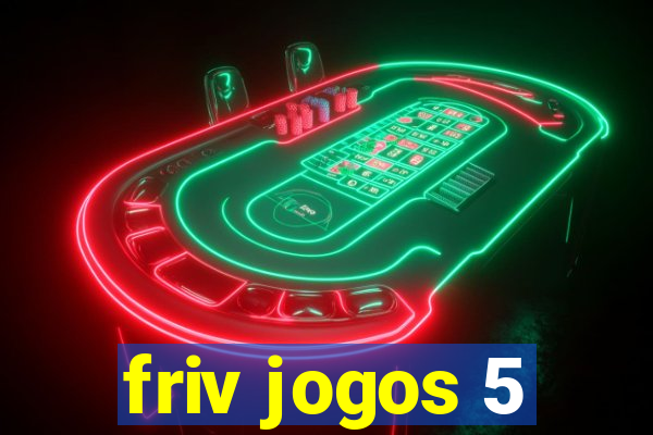 friv jogos 5